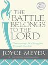 Imagen de portada para The Battle Belongs to the Lord
